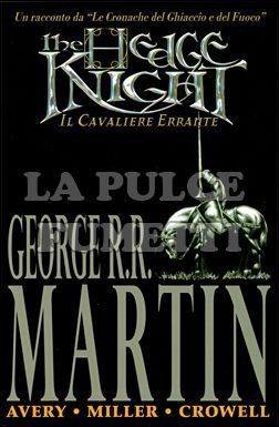 HEDGE KNIGHT: IL CAVALIERE ERRANTE RISTAMPA