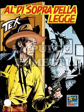 TEX GIGANTE #   456: AL DI SOPRA DELLA LEGGE