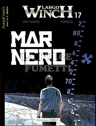 AUREACOMIX #    19 - LARGO WINCH 17: MAR NERO