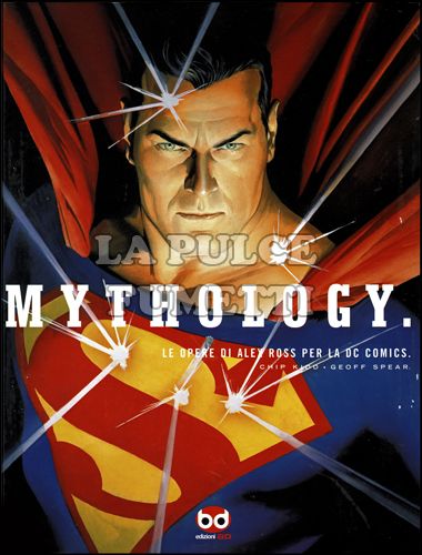 ICON #     7: MYTHOLOGY - LE OPERE DI ALEX ROSS PER LA DC COMICS