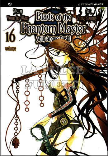 BLADE OF THE PHANTOM MASTER - SHIN ANGYO ONSHI #    16