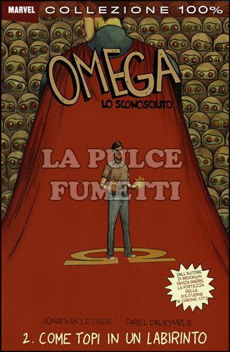 100% MARVEL - OMEGA LO SCONOSCIUTO 2: COME TOPI IN UN LABIRINTO