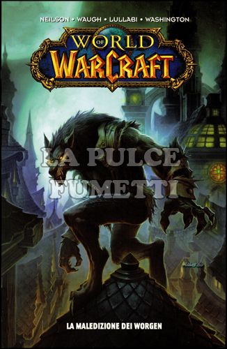 100% PANINI COMICS - WORLD OF WARCRAFT: LA MALEDIZIONE DEI WORGEN