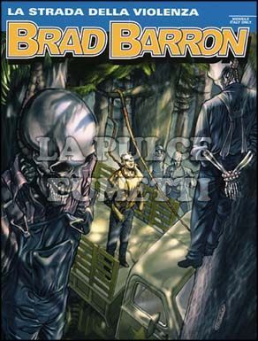 BRAD BARRON #     6: LA STRADA DELLA VIOLENZA