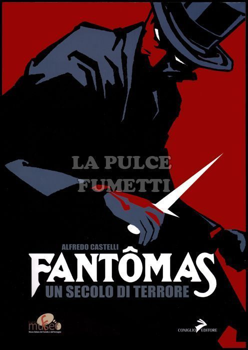 FANTOMAS - UN SECOLO DI TERRORE