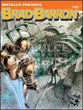 BRAD BARRON #    10: METALLO PESANTE