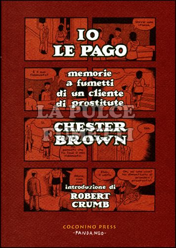 IO LE PAGO - MEMORIE A FUMETTI DI UN CLIENTE DI PROSTITUTE