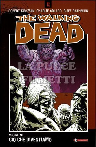 WALKING DEAD TP #    10: CIO' CHE DIVENTIAMO