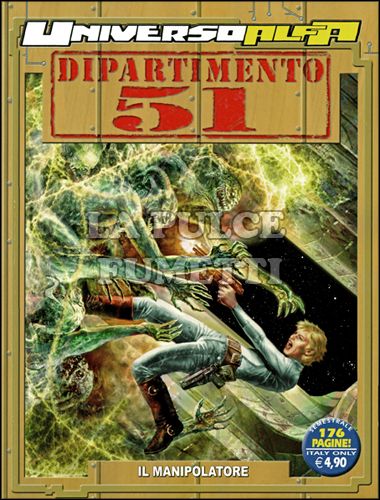 UNIVERSO ALFA #     9 - DIPARTIMENTO 51 3: IL MANIPOLATORE