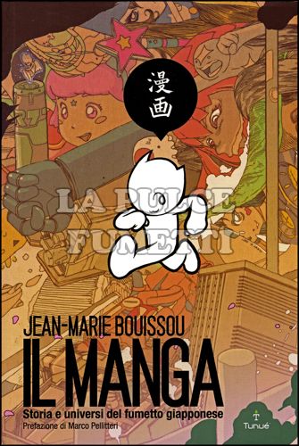 IL MANGA - STORIA E UNIVERSI DEL FUMETTO GIAPPONESE