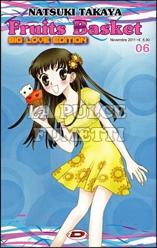 FRUITS BASKET BIG LOVE EDITION #     6