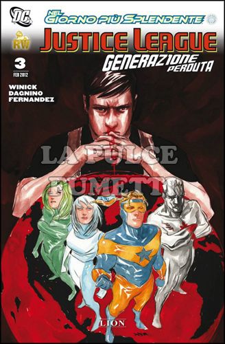 DC MINISERIE #     2 - JUSTICE LEAGUE - GENERAZIONE PERDUTA 3 - NEL GIORNO PIÙ SPLENDENTE