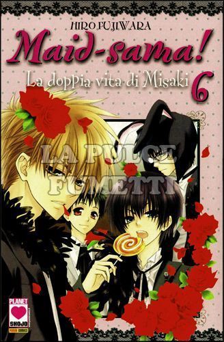 MANGA KISS #    12 - MAID-SAMA! 6 - LA DOPPIA VITA DI MISAKI
