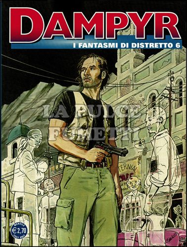 DAMPYR #   142: I FANTASMI DI DISTRETTO 6