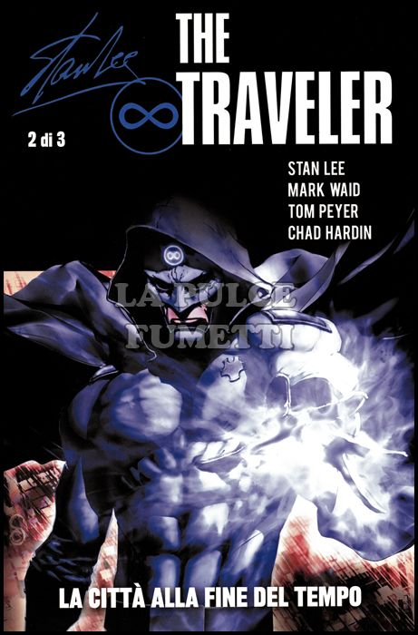 100% PANINI COMICS - STAN LEE THE TRAVELER 2: LA CITTA' ALLA FINE DEL TEMPO