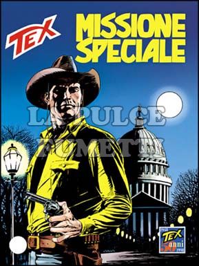 TEX GIGANTE #   450: MISSIONE SPECIALE