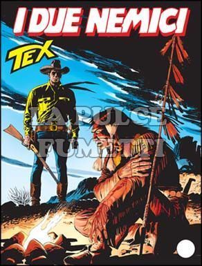 TEX GIGANTE #   524: I DUE NEMICI