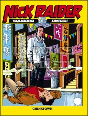 NICK RAIDER #     4: CHINATOWN