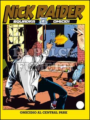 NICK RAIDER #     5: OMICIDIO AL CENTRAL PARK