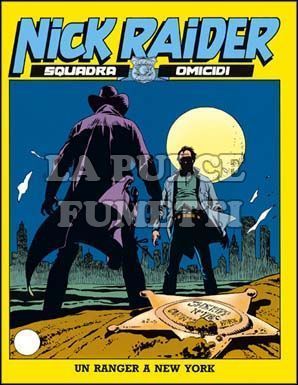 NICK RAIDER #    25: UN RANGER A NEW YORK