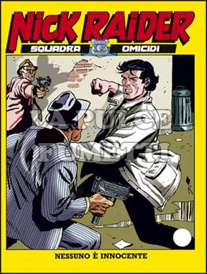 NICK RAIDER #    84: NESSUNO E' INNOCENTE