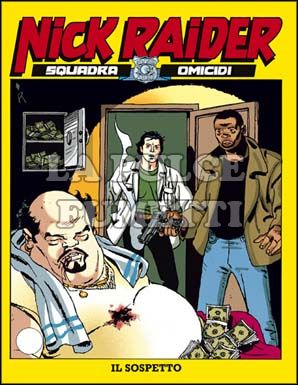 NICK RAIDER #    87: IL SOSPETTO
