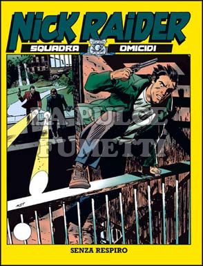 NICK RAIDER #   114: SENZA RESPIRO