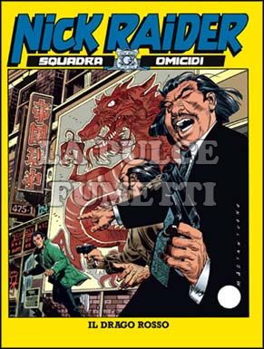 NICK RAIDER #   123: IL DRAGO ROSSO