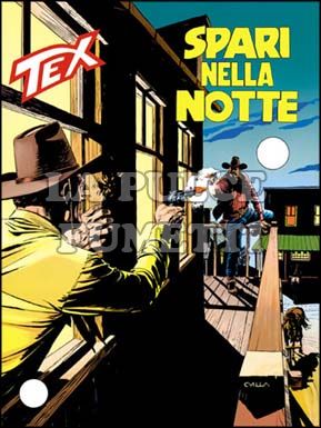 TEX GIGANTE #   468: SPARI NELLA NOTTE