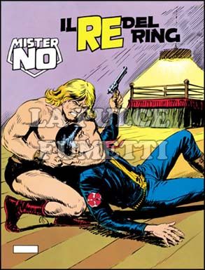 MISTER NO #    40: IL RE DEL RING