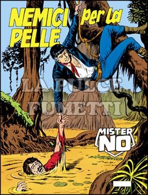 MISTER NO #    85: NEMICI PER LA PELLE