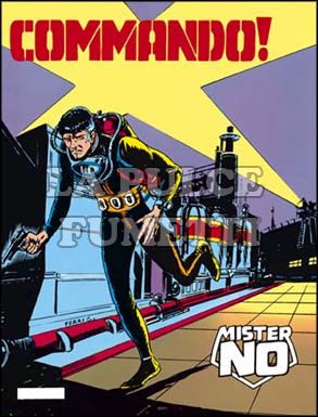 MISTER NO #   103: COMMANDO !