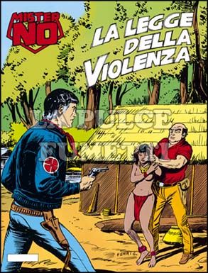 MISTER NO #   111: LA LEGGE DELLA VIOLENZA