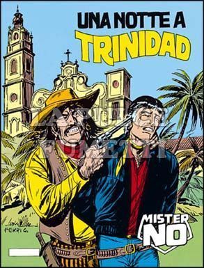 MISTER NO #   113: UNA NOTTE A TRINIDAD