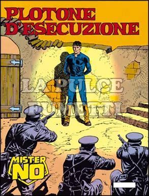 MISTER NO #   119: PLOTONE D'ESECUZIONE