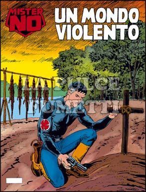 MISTER NO #   157: UN MONDO VIOLENTO