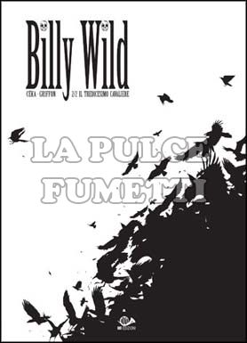 BILLY WILD #     2: IL TREDICESIMO CAVALIERE