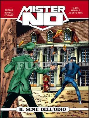 MISTER NO #   255: IL SEME DELL'ODIO