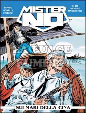 MISTER NO #   336: SUI MARI DELLA CINA