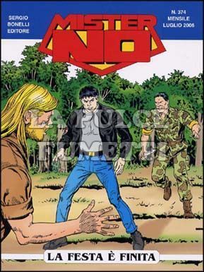 MISTER NO #   374 - SAGA FINALE 11: LA FESTA E' FINITA