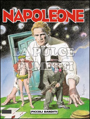 NAPOLEONE #    10: PICCOLI BANDITI