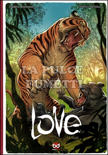 LOVE #     1 - LA TIGRE