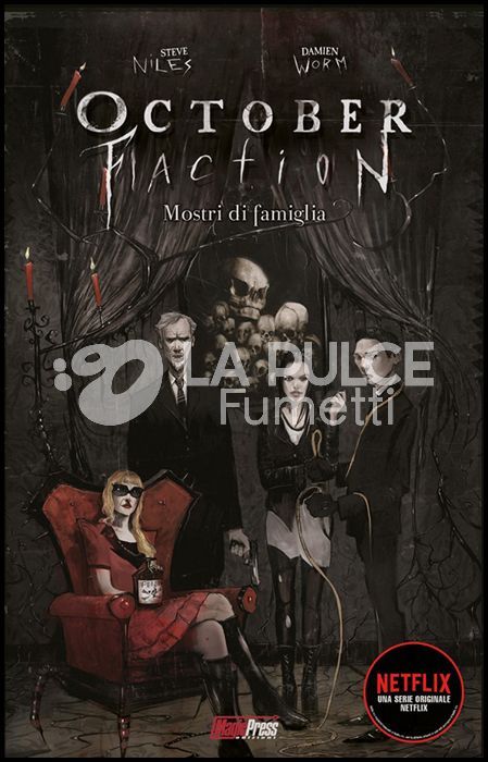 OCTOBER FACTION #     1: MOSTRI DI FAMIGLIA