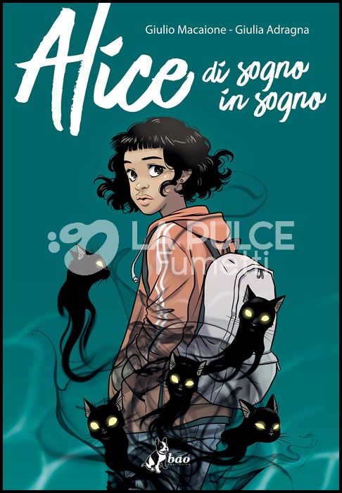 ALICE DI SOGNO IN SOGNO - LOGO DORATO - PRIMA TIRATURA CON 16 PAGINE EXTRA