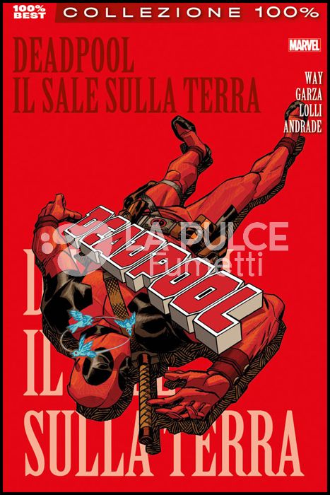 100% MARVEL BEST - DEADPOOL #    11: IL SALE SULLA TERRA