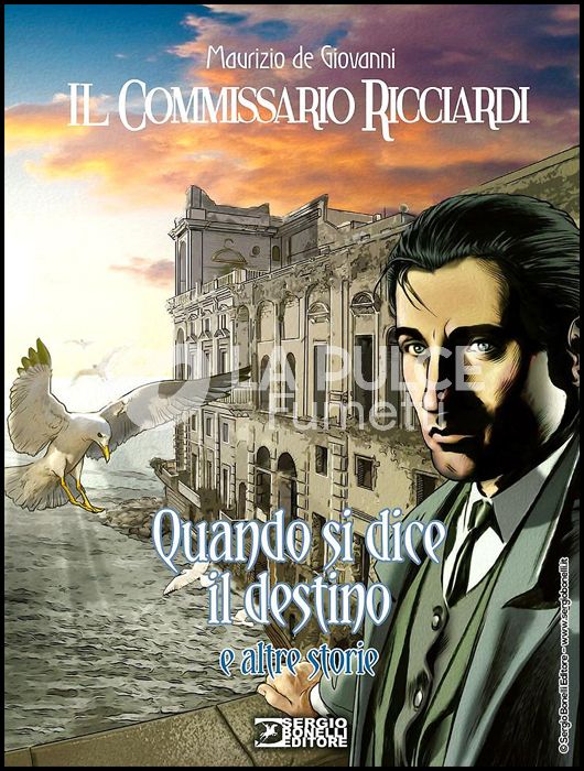 LE STAGIONI DEL COMMISSARIO RICCIARDI #     6: QUANDO SI DICE IL DESTINO E ALTRE STORIE - CARTONATO