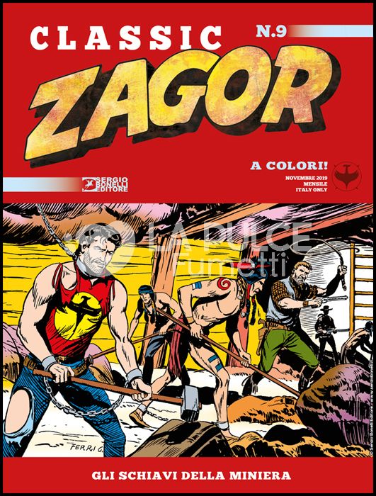 ZAGOR CLASSIC #     9: GLI SCHIAVI DELLA MINIERA