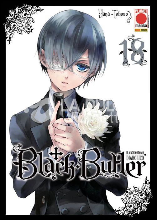 BLACK BUTLER #    18 - IL MAGGIORDOMO DIABOLICO - KUROSHITSUJI - 2A RISTAMPA