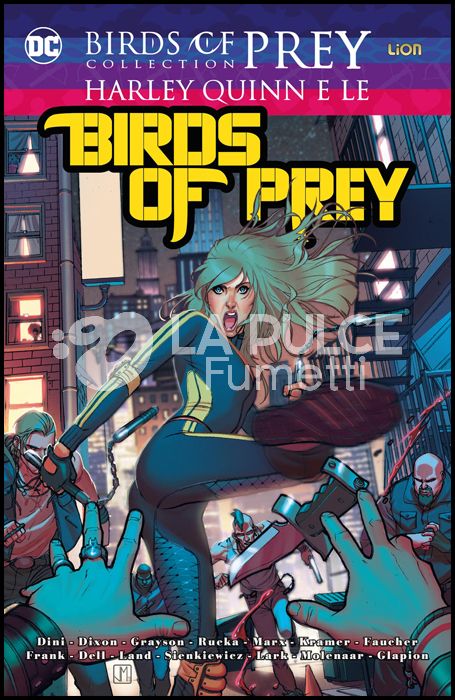 BIRDS OF PREY COLLECTION - BIRDS OF PREY: HARLEY QUINN E LE BIRDS OF PREY