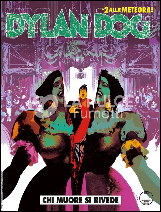 DYLAN DOG ORIGINALE #   398: CHI MUORE SI RIVEDE - 2 ALLA METEORA!